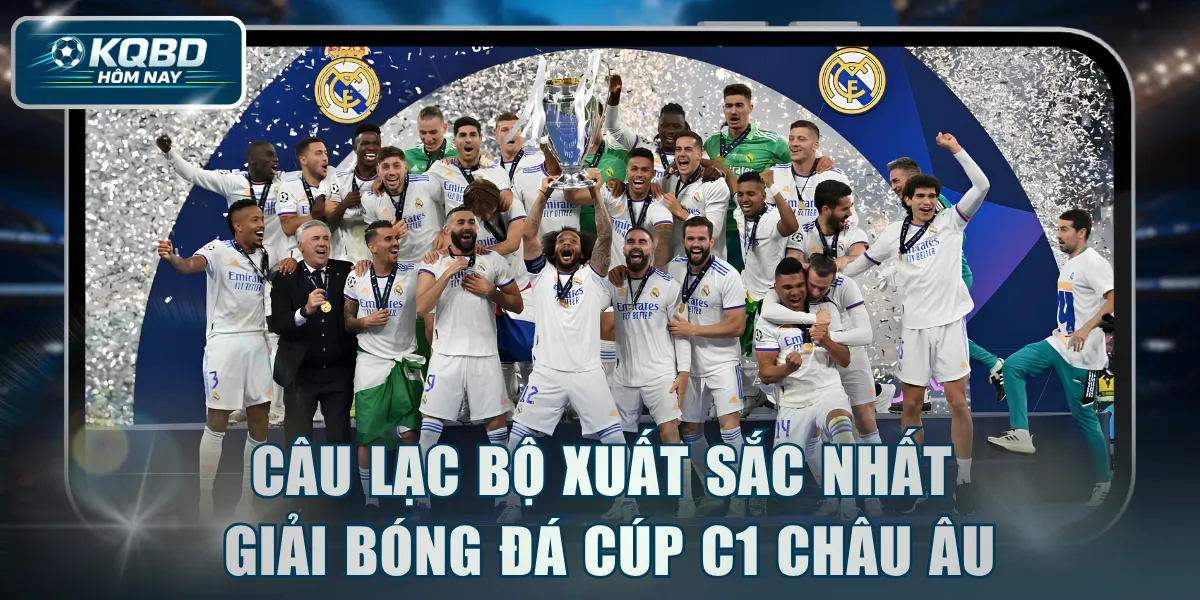 Câu lạc bộ xuất sắc nhất giải bóng đá cúp C1 Châu Âu