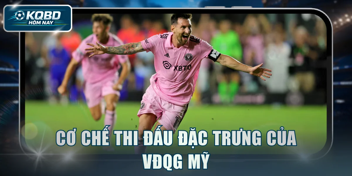Cơ chế thi đấu đặc trưng của VĐQG Mỹ