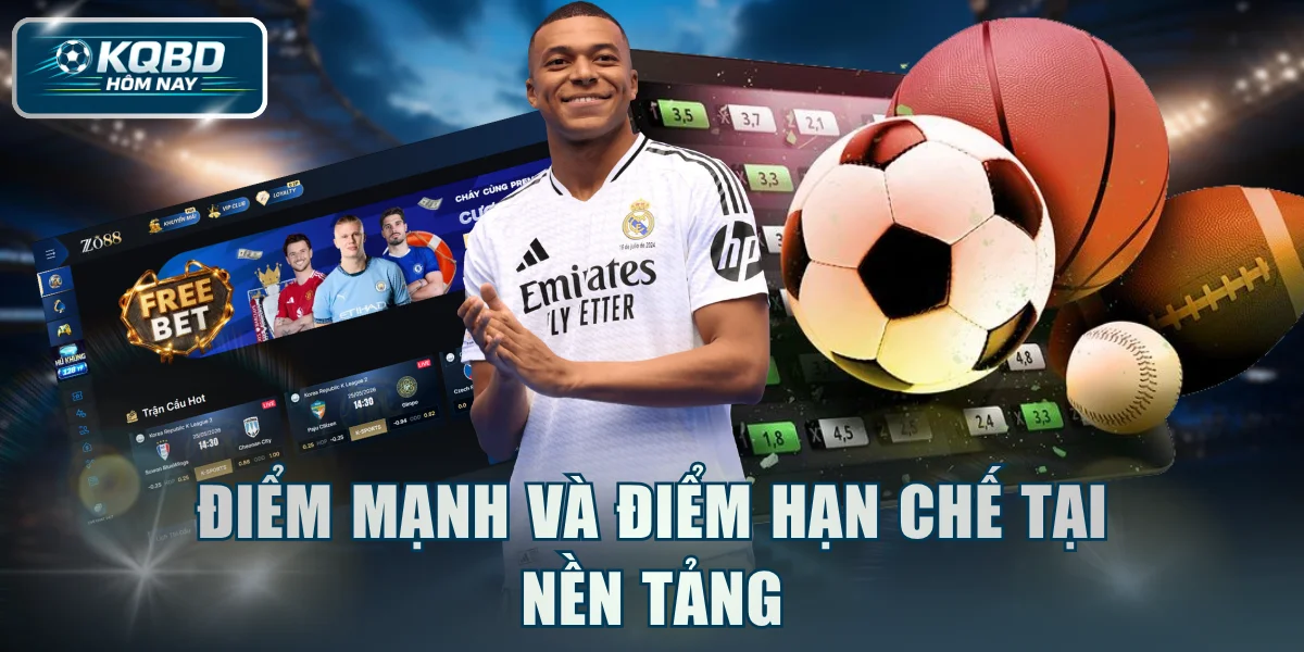 Điểm mạnh và điểm hạn chế tại nền tảng