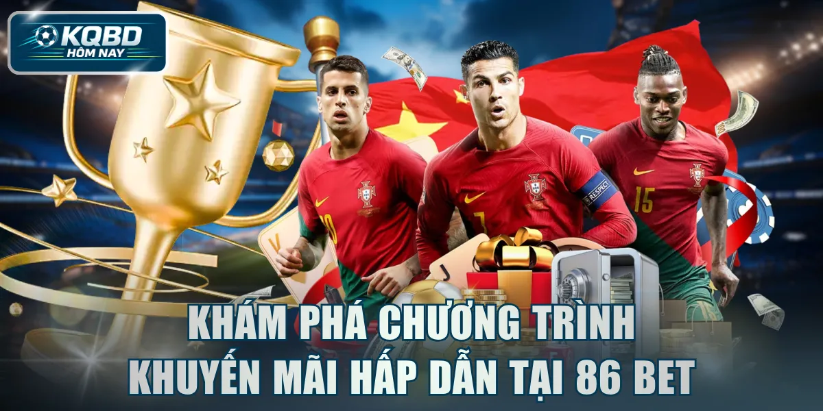 Khám phá chương trình khuyến mãi hấp dẫn tại 86 BET