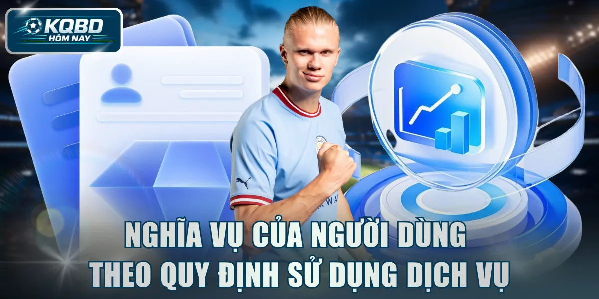 Nghĩa vụ của người dùng theo quy định sử dụng dịch vụ
