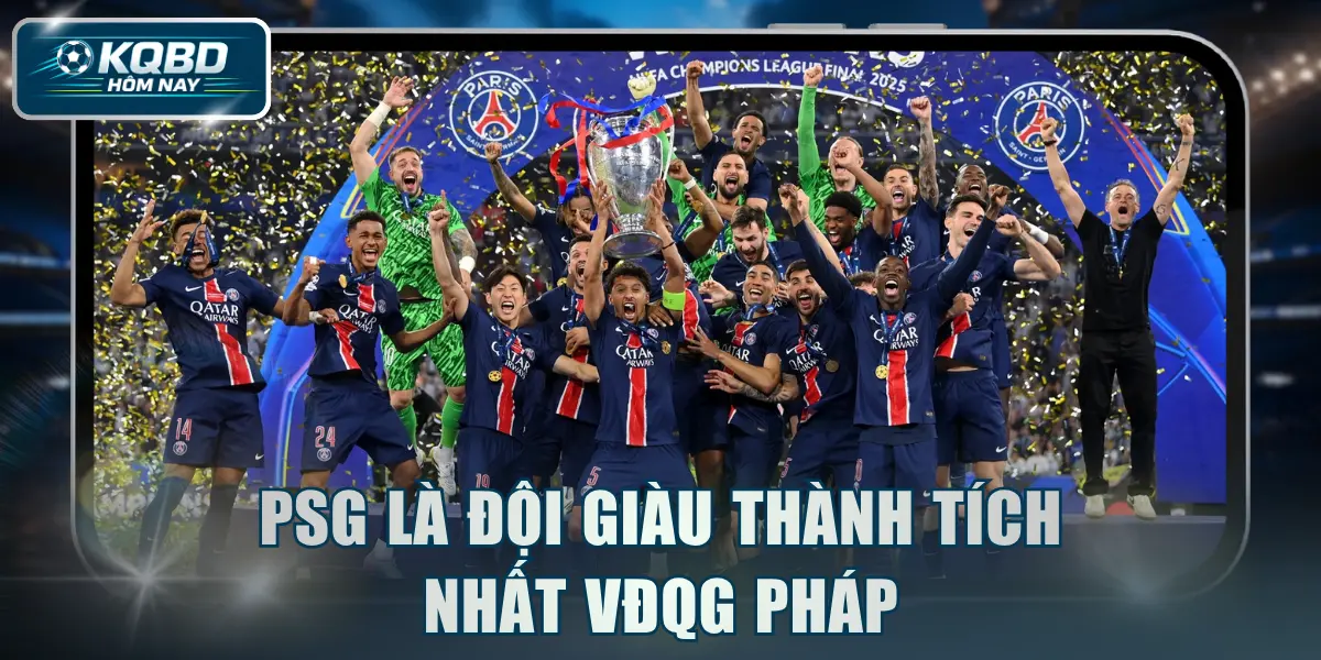 PSG là đội giàu thành tích nhất VĐQG Pháp