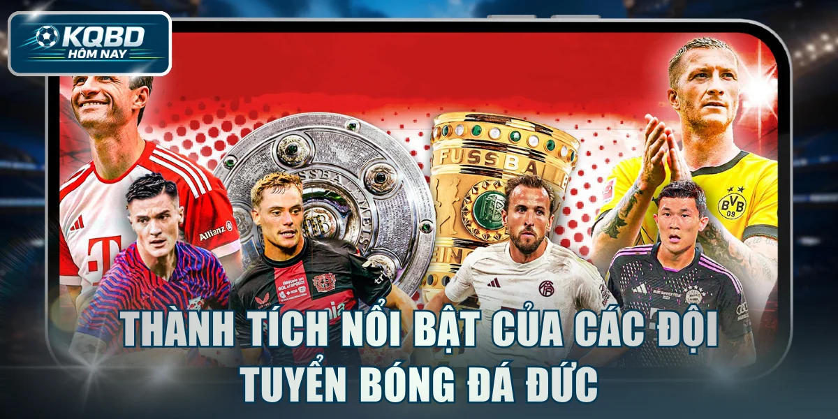Thành tích nổi bật của các đội tuyển bóng đá Đức