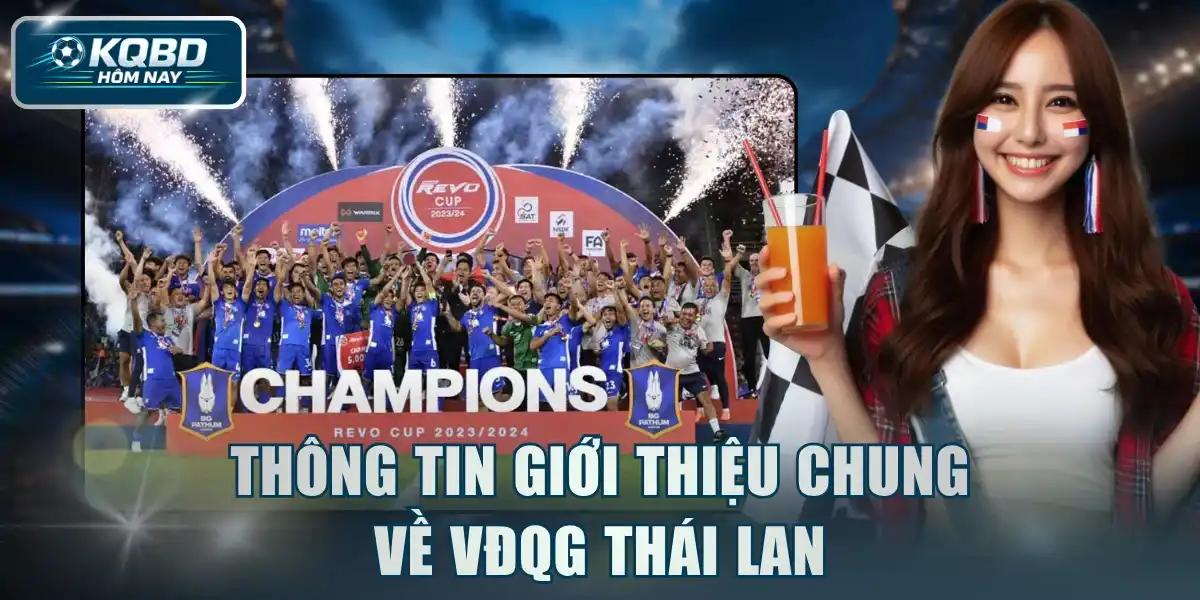 Thông tin giới thiệu chung về VĐQG Thái Lan