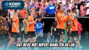 Giọt nước mắt Rupert mang tên Hà Lan
