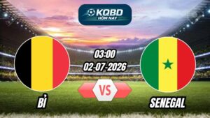 Soi Kèo Bỉ vs Senegal 03h00 - 02/07/2026