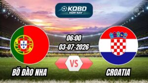Soi Kèo Bồ Đào Nha vs Croatia 06h00 - 03/07/2026