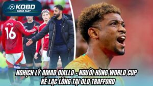 Nghịch lý Amad Diallo: Người hùng World Cup và kẻ lạc lõng tại Old Trafford