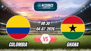 Soi Kèo Colombia vs Ghana 08h30 - 04/07/2026