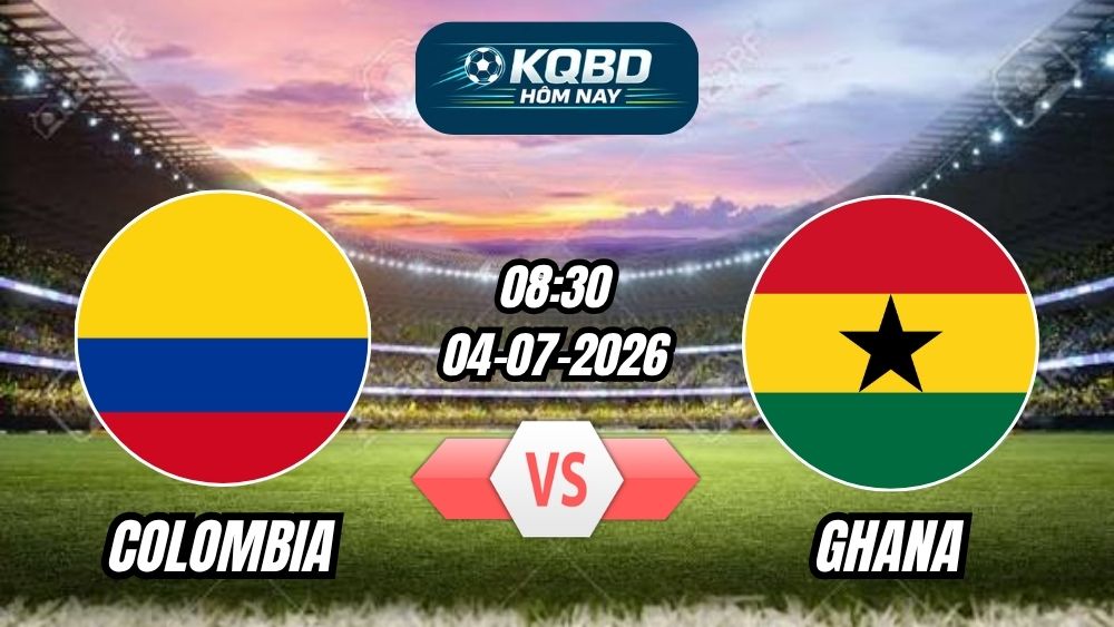 Soi Kèo Colombia vs Ghana 08h30 - 04/07/2026