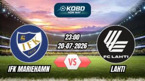 Soi Kèo IFK Mariehamn vs Lahti 23h00 - 20/07/2026