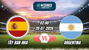 Soi kèo nhà cái Tây Ban Nha vs Argentina 02h00 - 20/07/2026