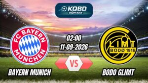 Soi kèo nhà cái trận Bayern Munich vs Bodo Glimt 02h00 - 11/09/2026