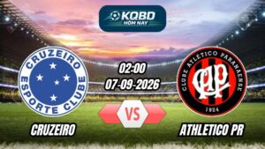 Soi kèo nhà cái trận Cruzeiro vs Athletico PR 02h00 - 07/09/2026