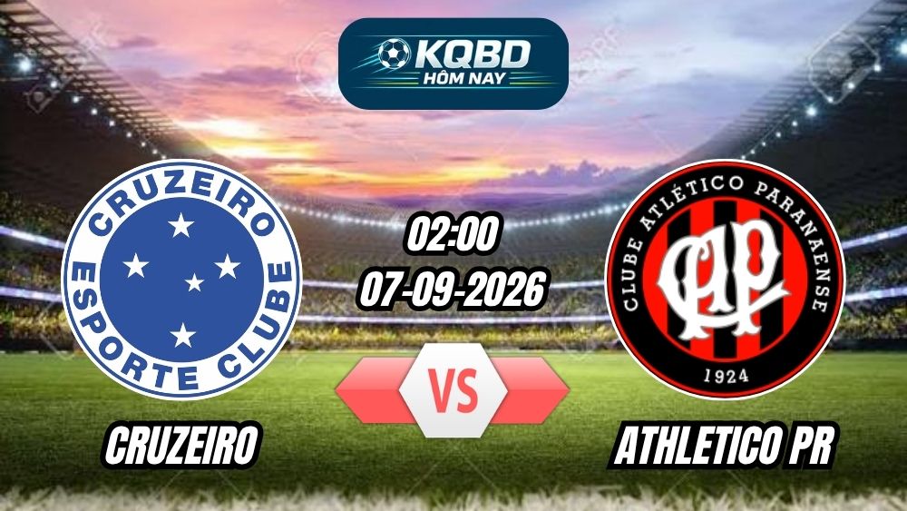 Soi kèo nhà cái trận Cruzeiro vs Athletico PR 02h00 - 07/09/2026