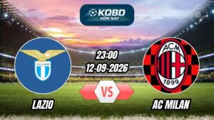 Soi kèo nhà cái trận Lazio vs AC Milan 23h00 - 12/09/2026